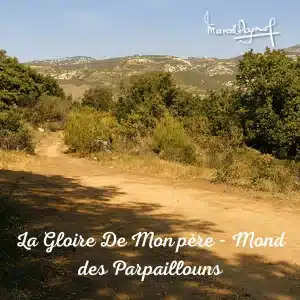 Photo ambiance 13cm La Gloire de mon Père - Mond des Parpaillouns